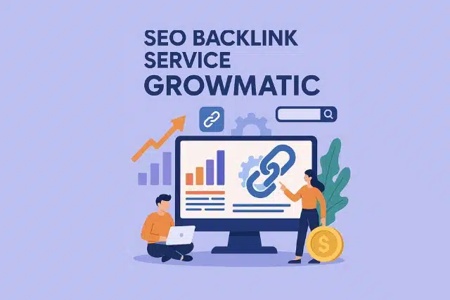 SEO Backlink Service Growmatic 2025