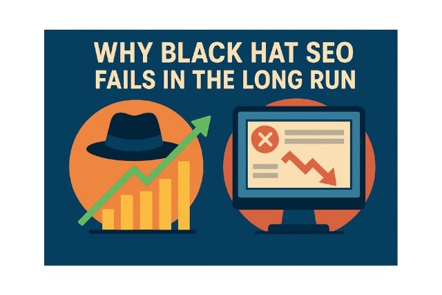 Why Black Hat SEO Fails in the Long Run