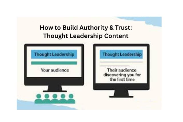How to Build Authority & Trust: Thought Leadership Content