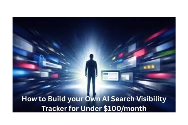 How to Build Your Own AI Search Visibility