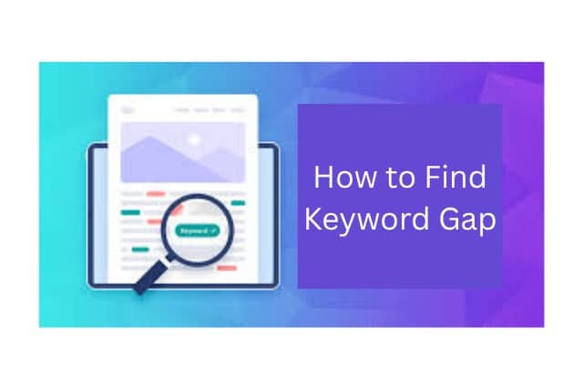 How to Find Keyword Gap