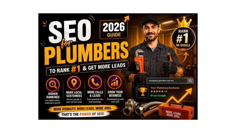 SEO for Plumbers: 2026 Guide to Rank #1 & Get More Leads