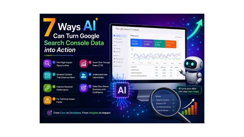 7 Ways AI Can Turn Google Search Console Data into Action